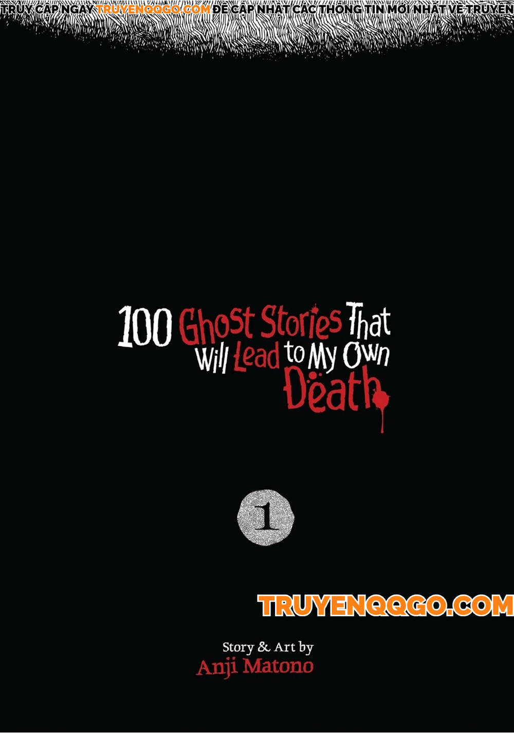 100 Câu Chuyện Ma Sẽ Đưa Tôi Đến Cái Chết Chap 1 - Next Chap 2