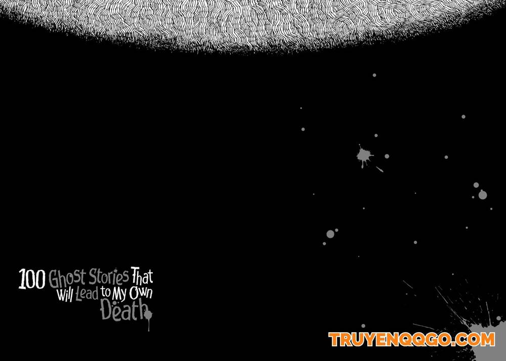 100 Câu Chuyện Ma Sẽ Đưa Tôi Đến Cái Chết Chap 10 - Next Chap 11