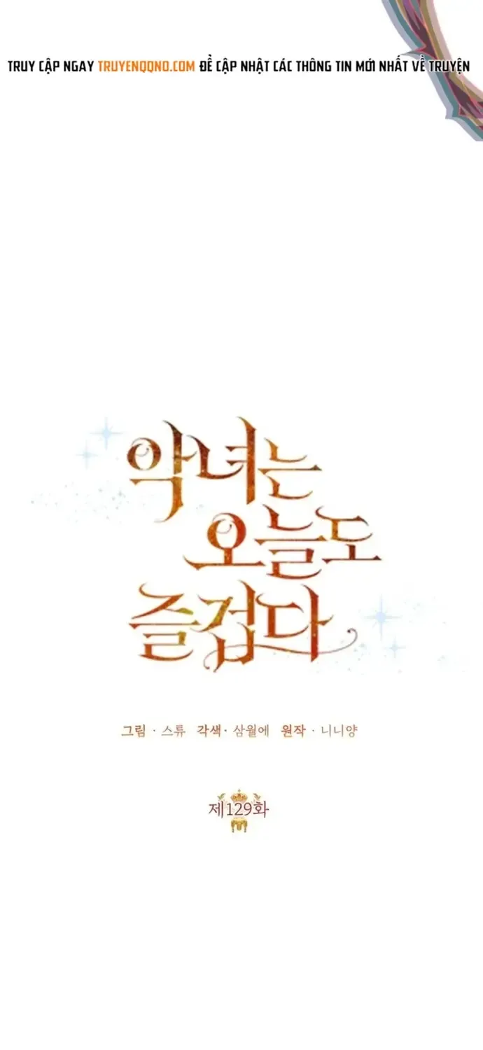 Ác Nữ Hôm Nay Lại Yêu Đời Rồi! Chap 129 - Next Chap 130