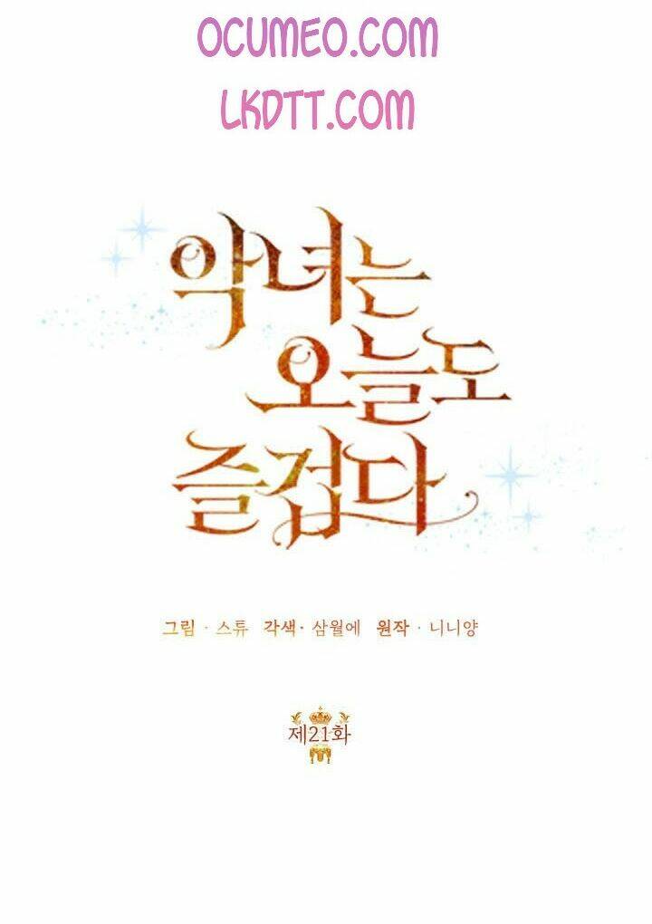 Ác Nữ Hôm Nay Lại Yêu Đời Rồi! Chap 21 - Next Chap 22