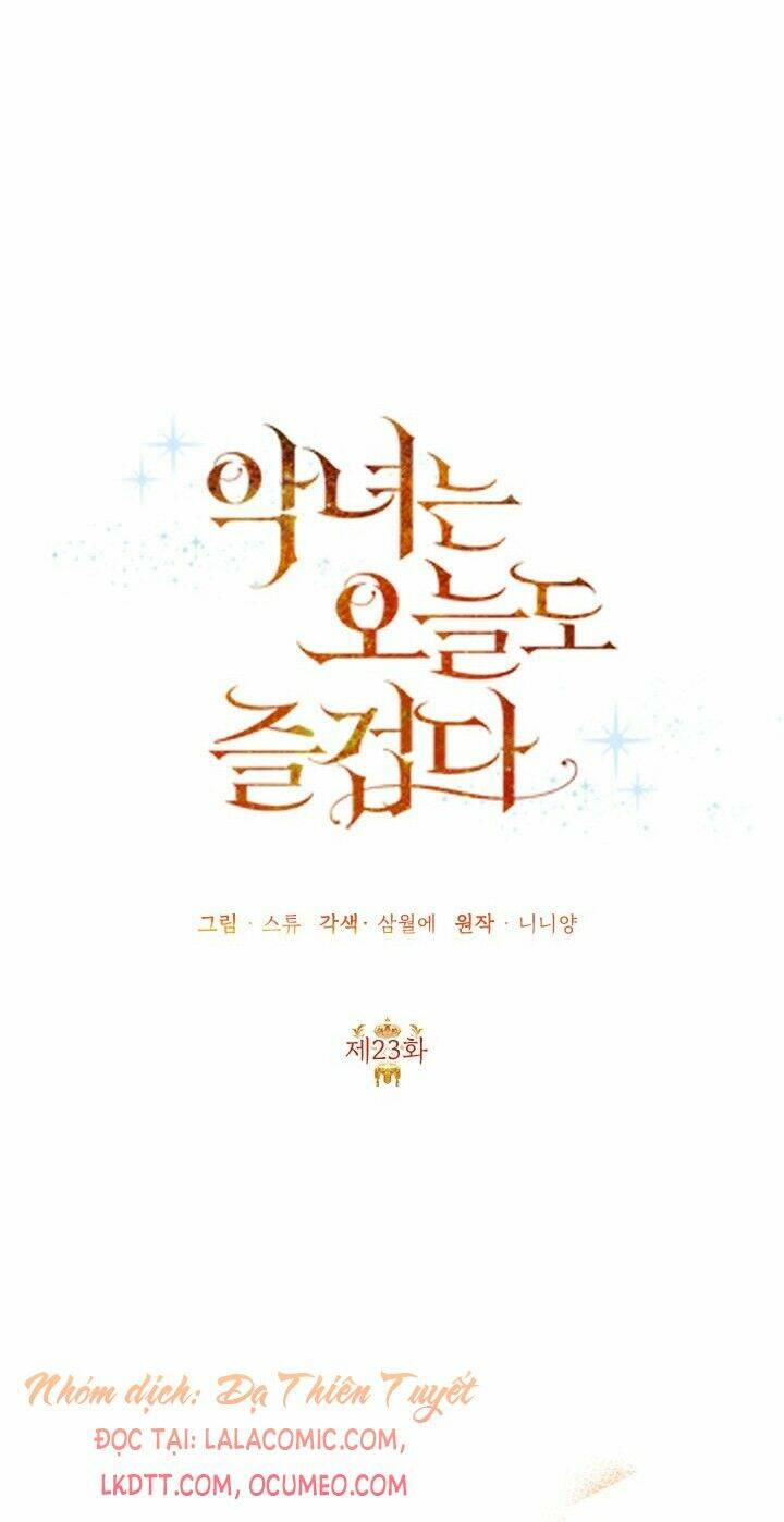 Ác Nữ Hôm Nay Lại Yêu Đời Rồi! Chap 23 - Next Chap 24