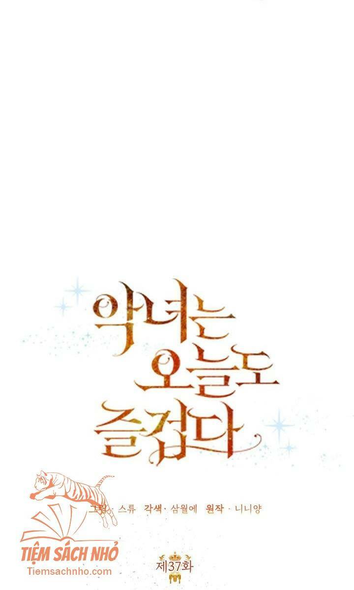 Ác Nữ Hôm Nay Lại Yêu Đời Rồi! Chap 37 - Next Chap 38