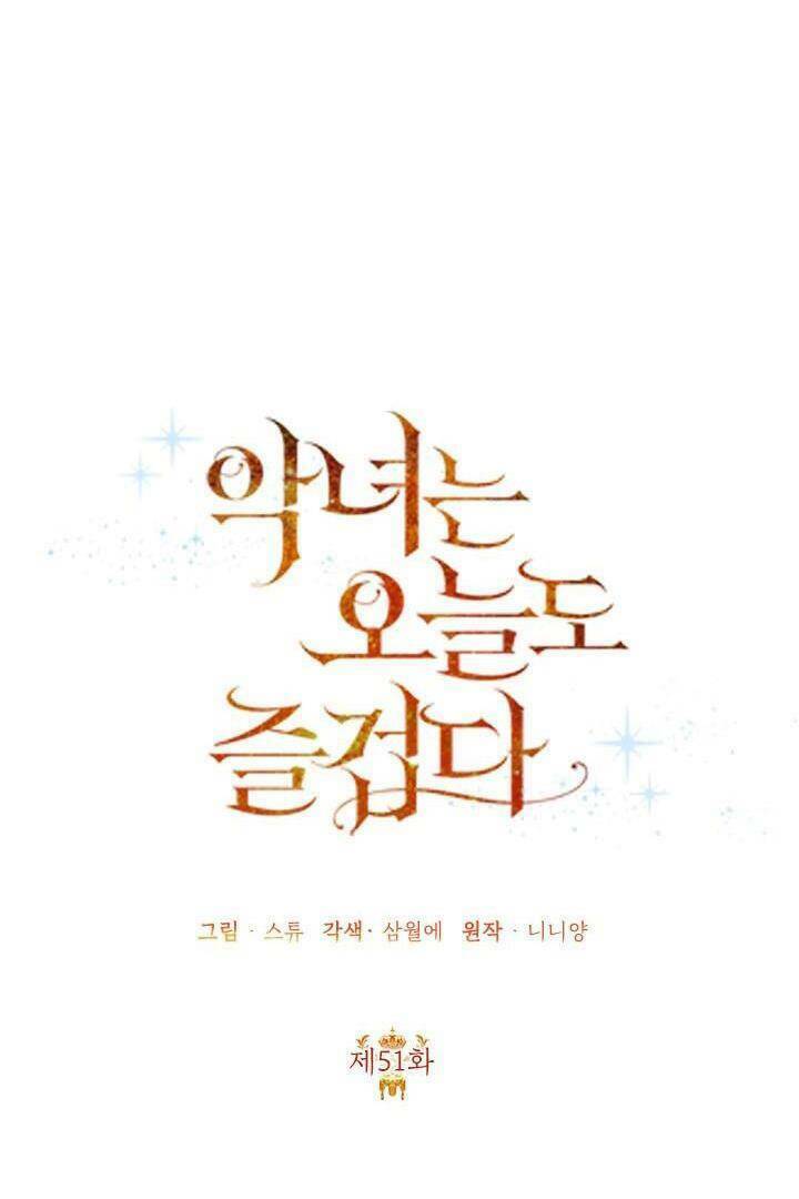 Ác Nữ Hôm Nay Lại Yêu Đời Rồi! Chap 51 - Next Chap 52