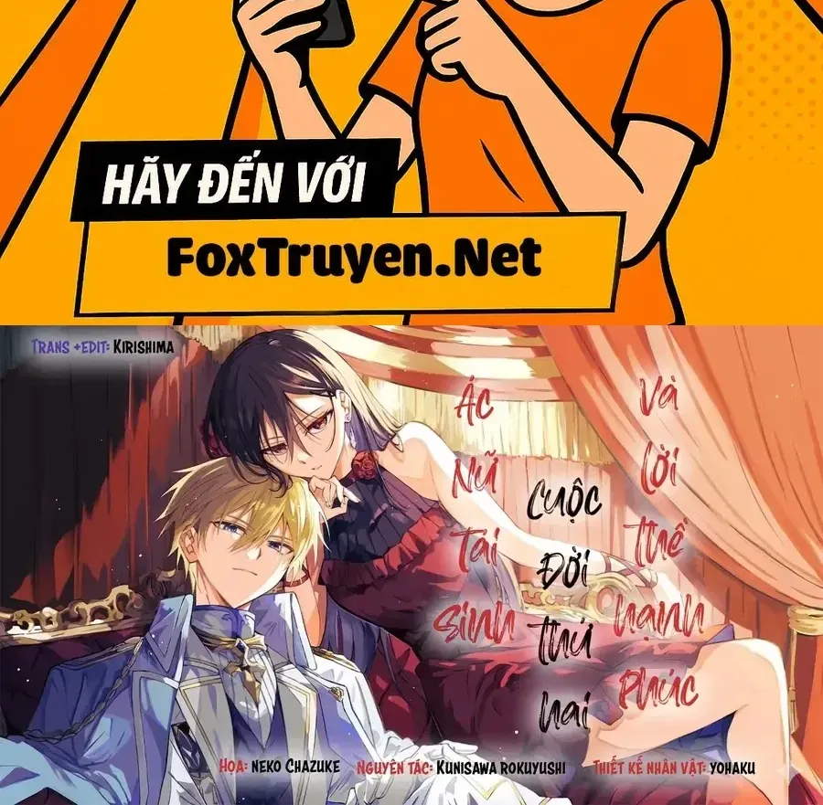 Ác Nữ Tái Sinh, Cuộc Sống Thứ Hai Và Lời Thề Hạnh Phúc Chap 2 - Next Chap 3