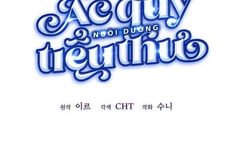 Ác Quỷ Nuôi Dưỡng Tiểu Thư Chap 82 - Next Chap 83
