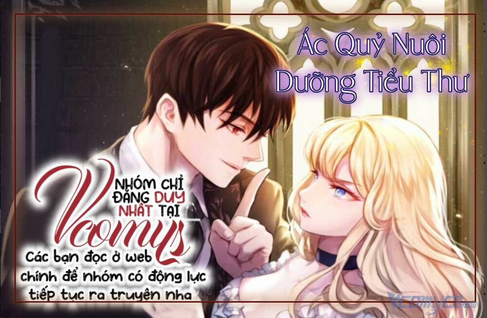 Ác Quỷ Nuôi Dưỡng Tiểu Thư Chap 9 - Next Chap 10