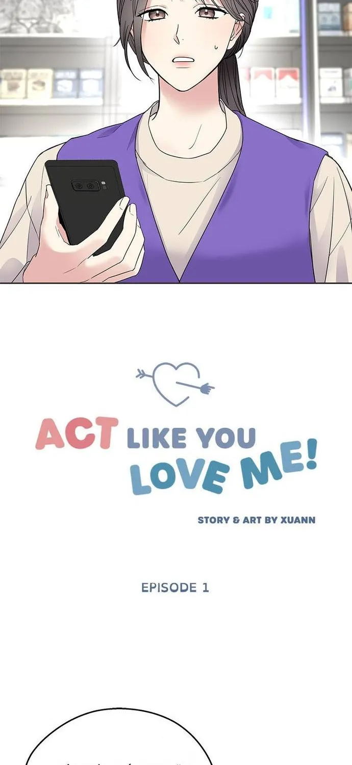 Act Like You Love Me Chap 1 - Next Chap 2