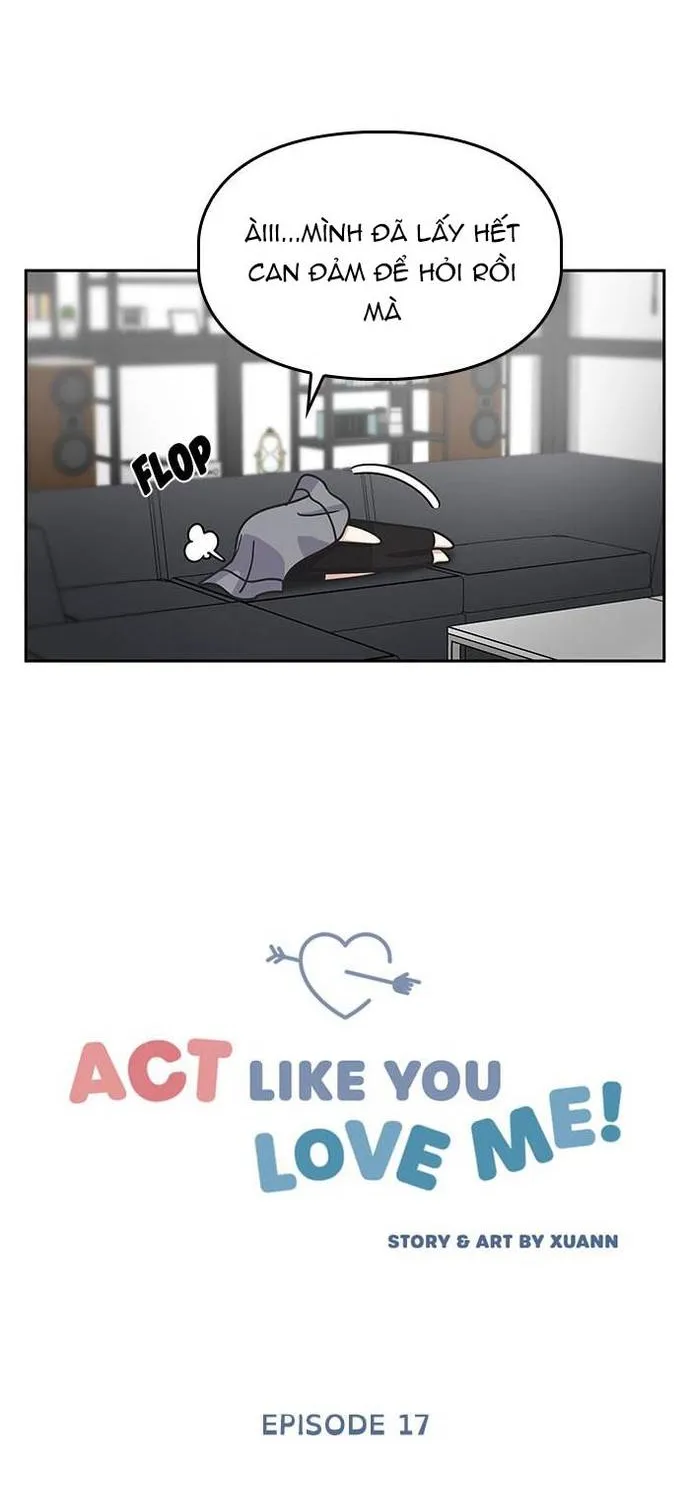 Act Like You Love Me Chap 17 - Next Chap 18