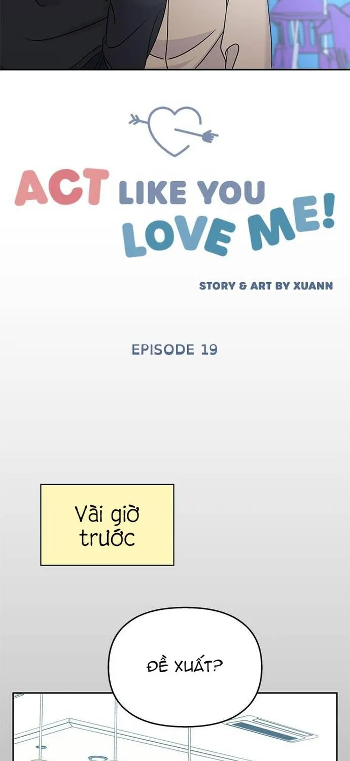 Act Like You Love Me Chap 19 - Next Chap 20