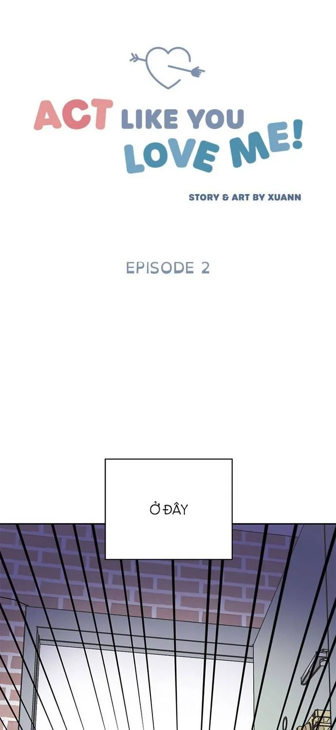 Act Like You Love Me Chap 2 - Next Chap 3