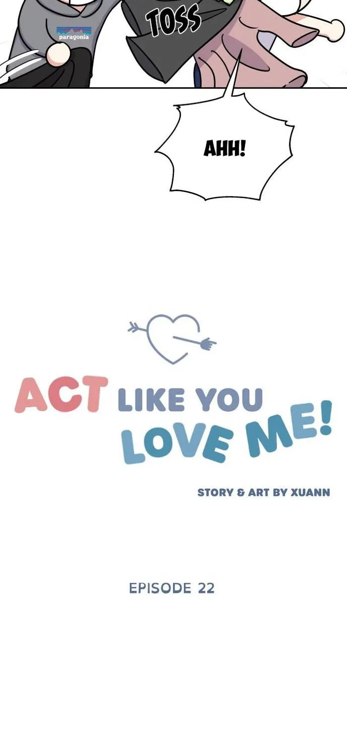 Act Like You Love Me Chap 22 - Next Chap 23