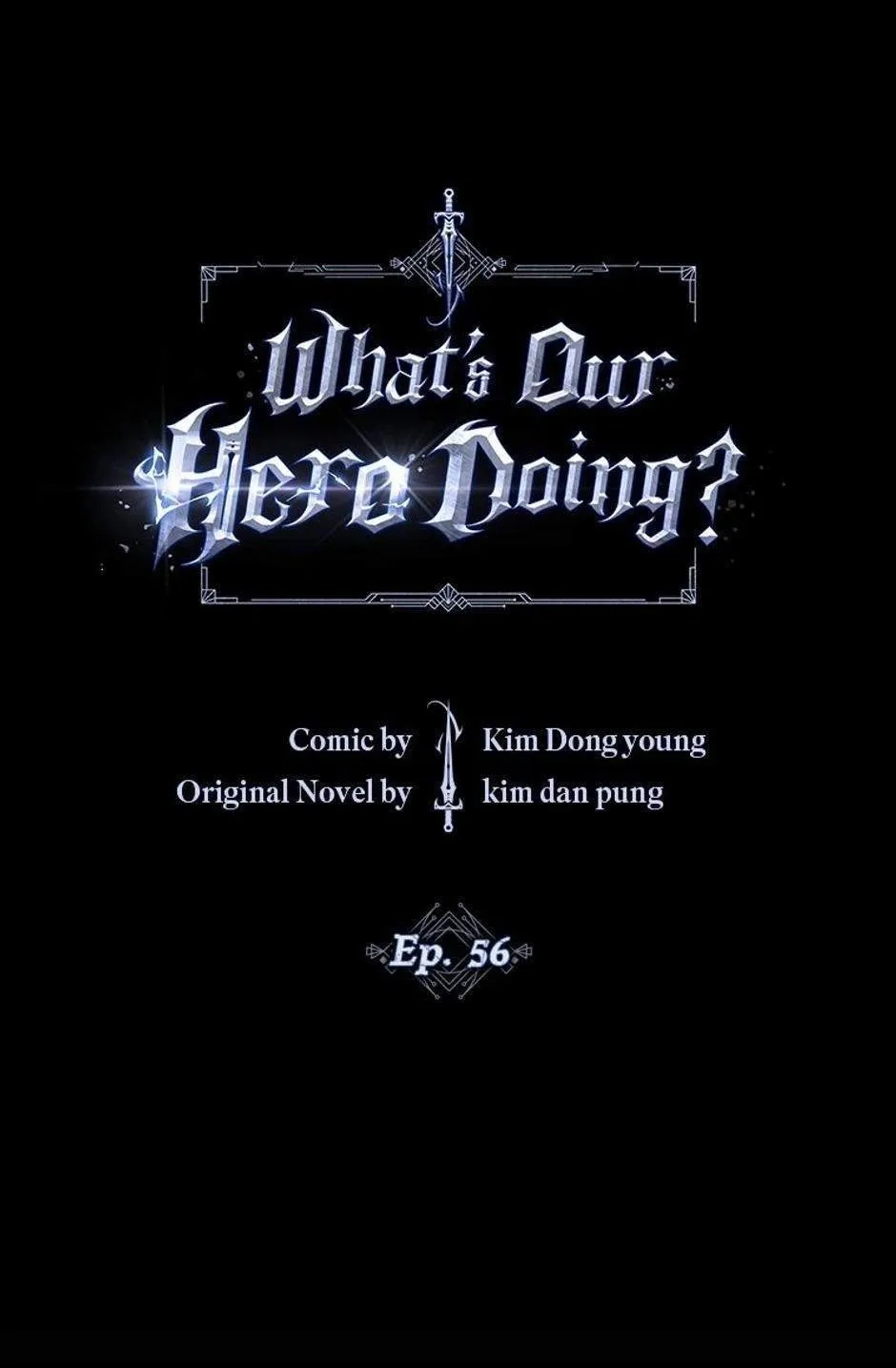 Anh Hùng Của Chúng Ta Làm Gì? Chap 56 - Next Chap 57