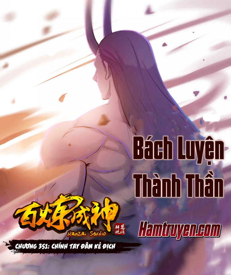 Bách Luyện Thành Thần Chap 351 - Next Chap 352