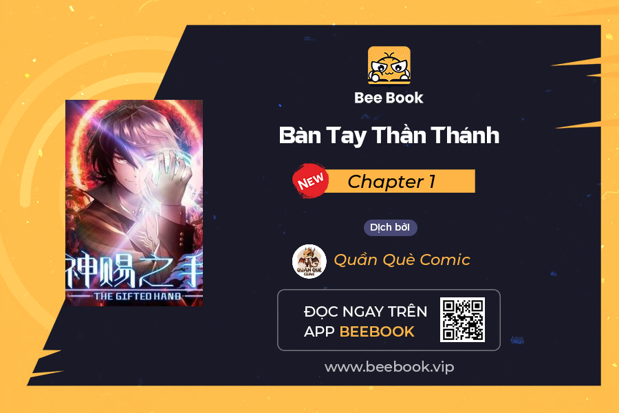 Bàn Tay Thần Thánh Chap 1 - Next Chap 2