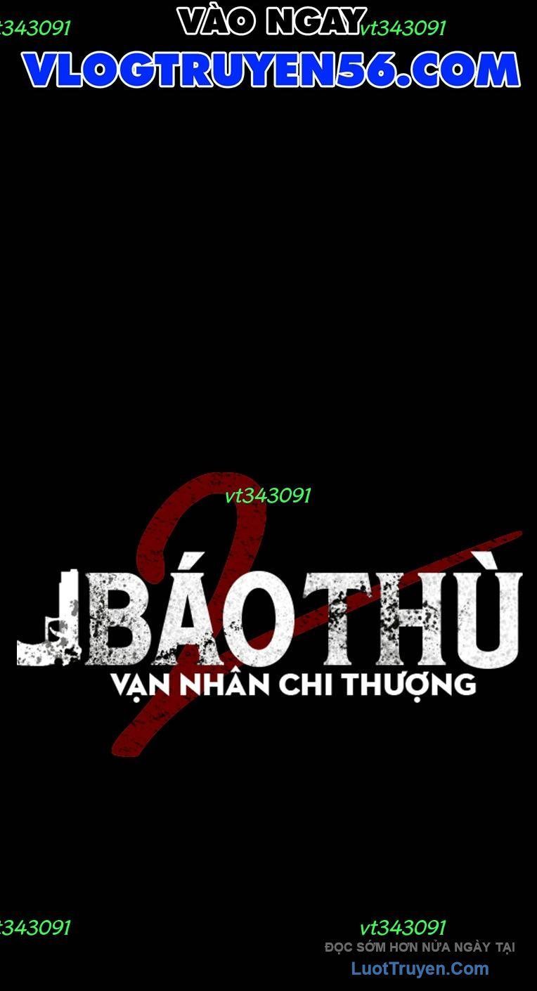 Báo Thù 2: Vạn Nhân Chi Thượng Chap 112 - Next Chap 113