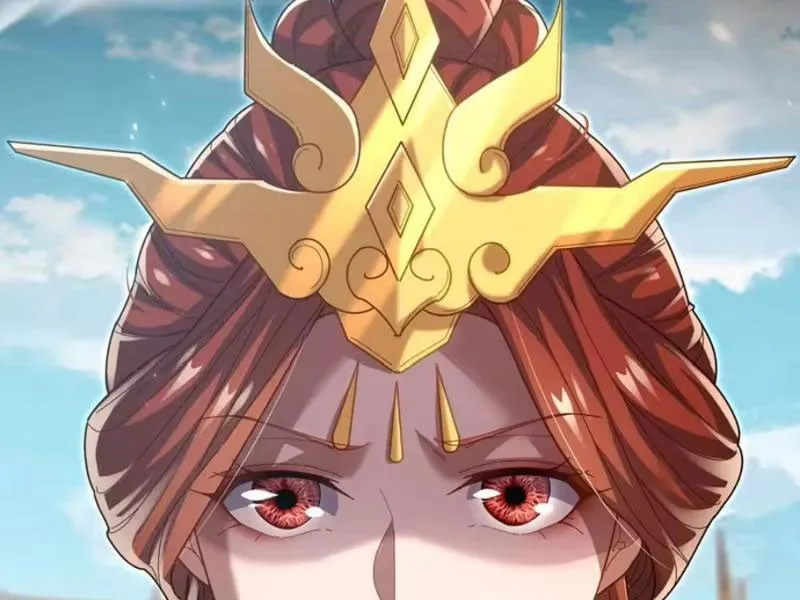 Bắt Đầu Chấn Kinh Nữ Đế Lão Bà, Ta Vô Địch! Chap 122 - Next Chap 123