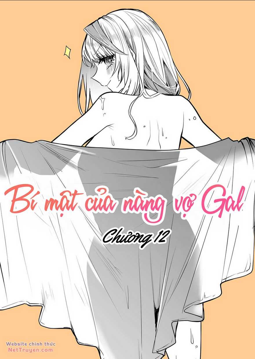 Bí Mật Của Cô Vợ Gyaru Chap 12 - Next Chap 13