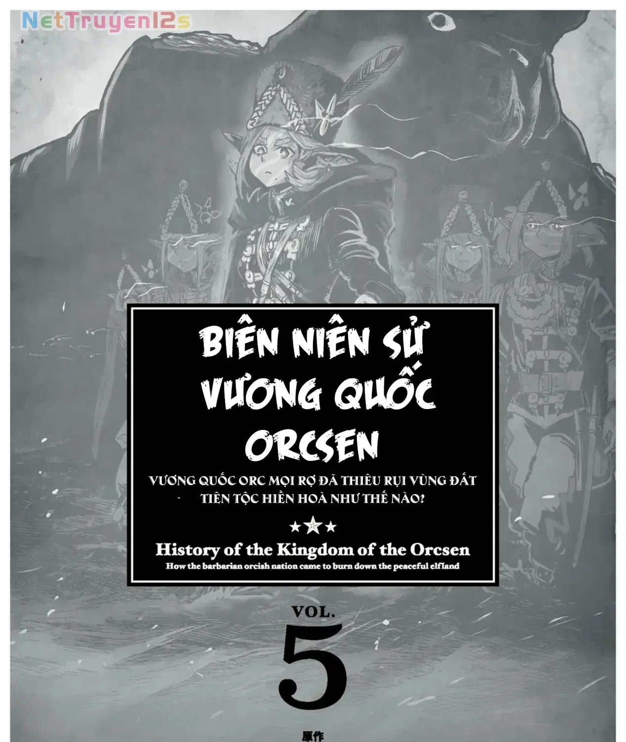 Biên Niên Sử Vương Quốc Orcsen - Vương Quốc Orc Mọi Rợ Đã Thiêu Rụi Vùng Đất Tiên Tộc Hiền Hòa Như Thế Nào? Chap 13 - Next Chap 14