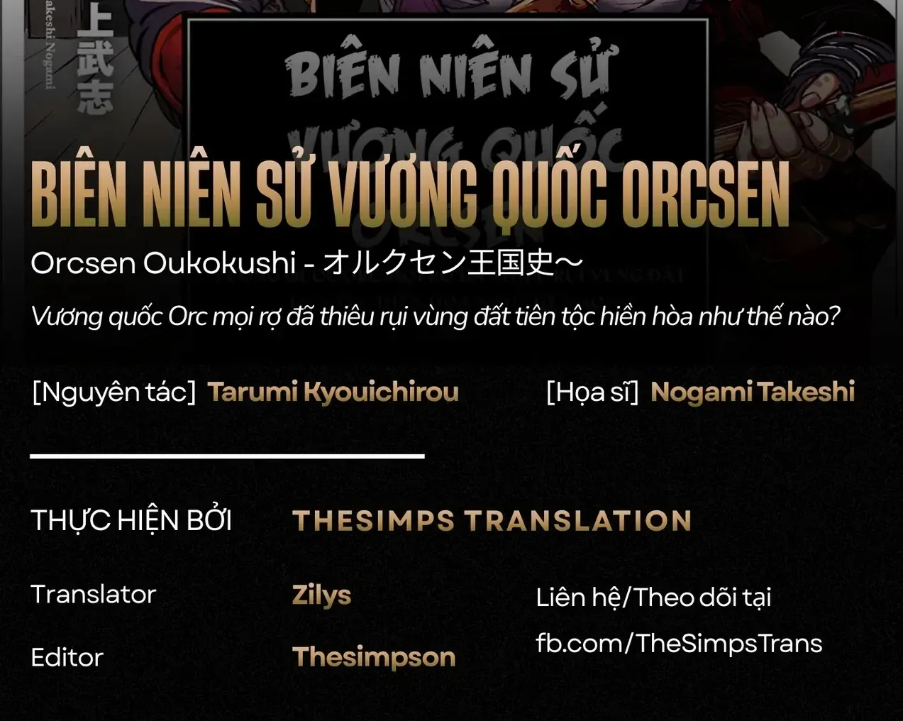 Biên Niên Sử Vương Quốc Orcsen - Vương Quốc Orc Mọi Rợ Đã Thiêu Rụi Vùng Đất Tiên Tộc Hiền Hòa Như Thế Nào? Chap 14 - Next Chap 15