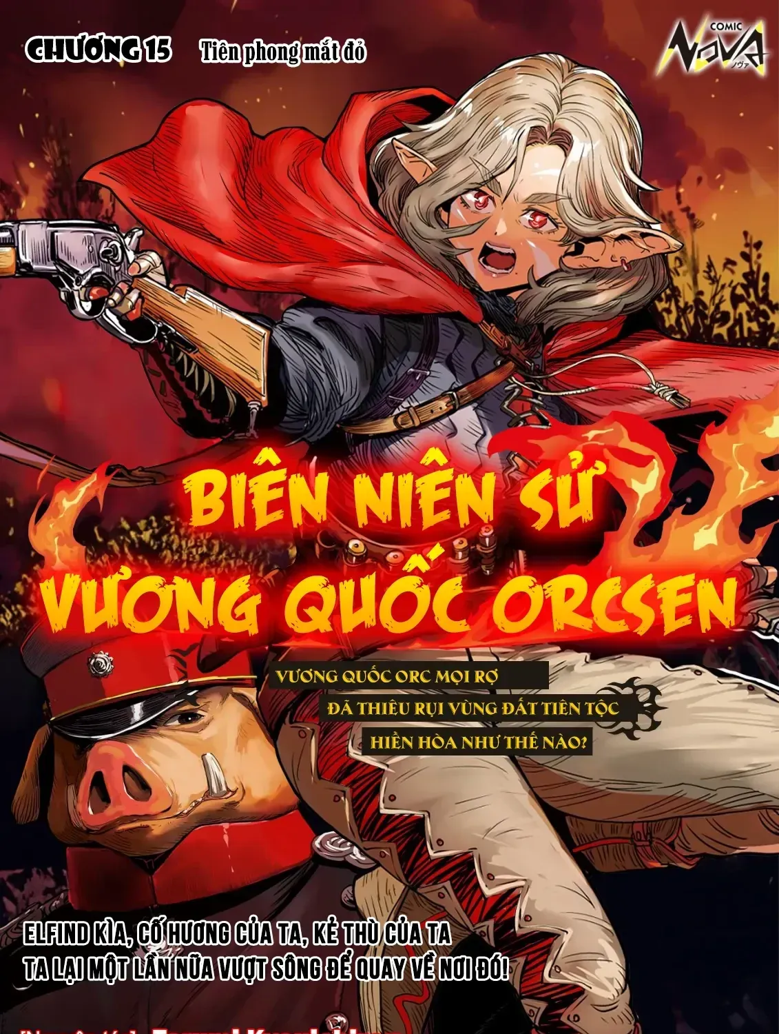 Biên Niên Sử Vương Quốc Orcsen - Vương Quốc Orc Mọi Rợ Đã Thiêu Rụi Vùng Đất Tiên Tộc Hiền Hòa Như Thế Nào? Chap 15 - Next Chap 16