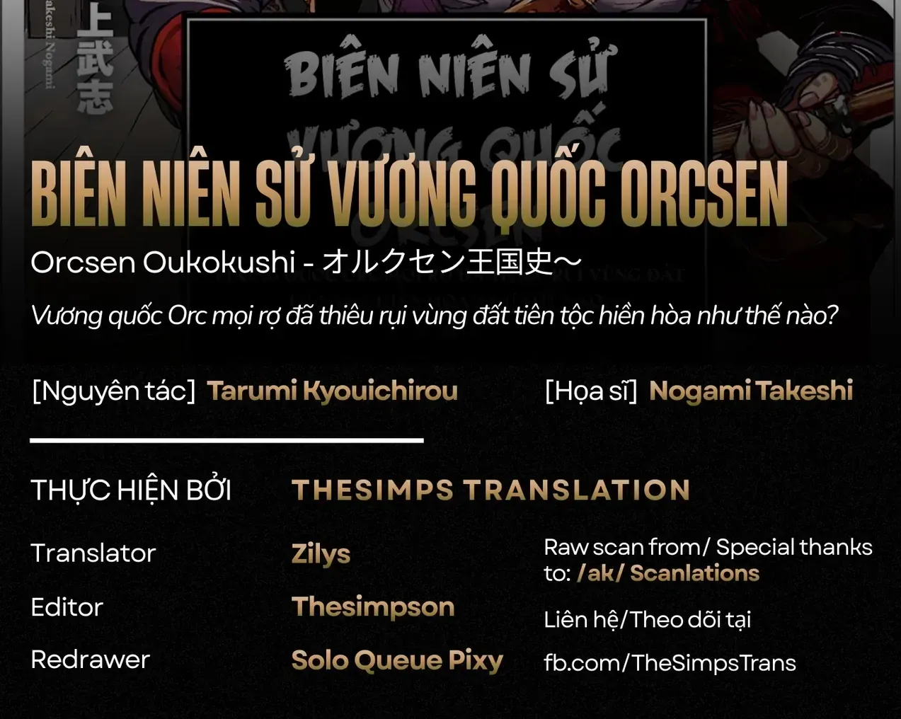 Biên Niên Sử Vương Quốc Orcsen - Vương Quốc Orc Mọi Rợ Đã Thiêu Rụi Vùng Đất Tiên Tộc Hiền Hòa Như Thế Nào? Chap 2 - Next Chap 3
