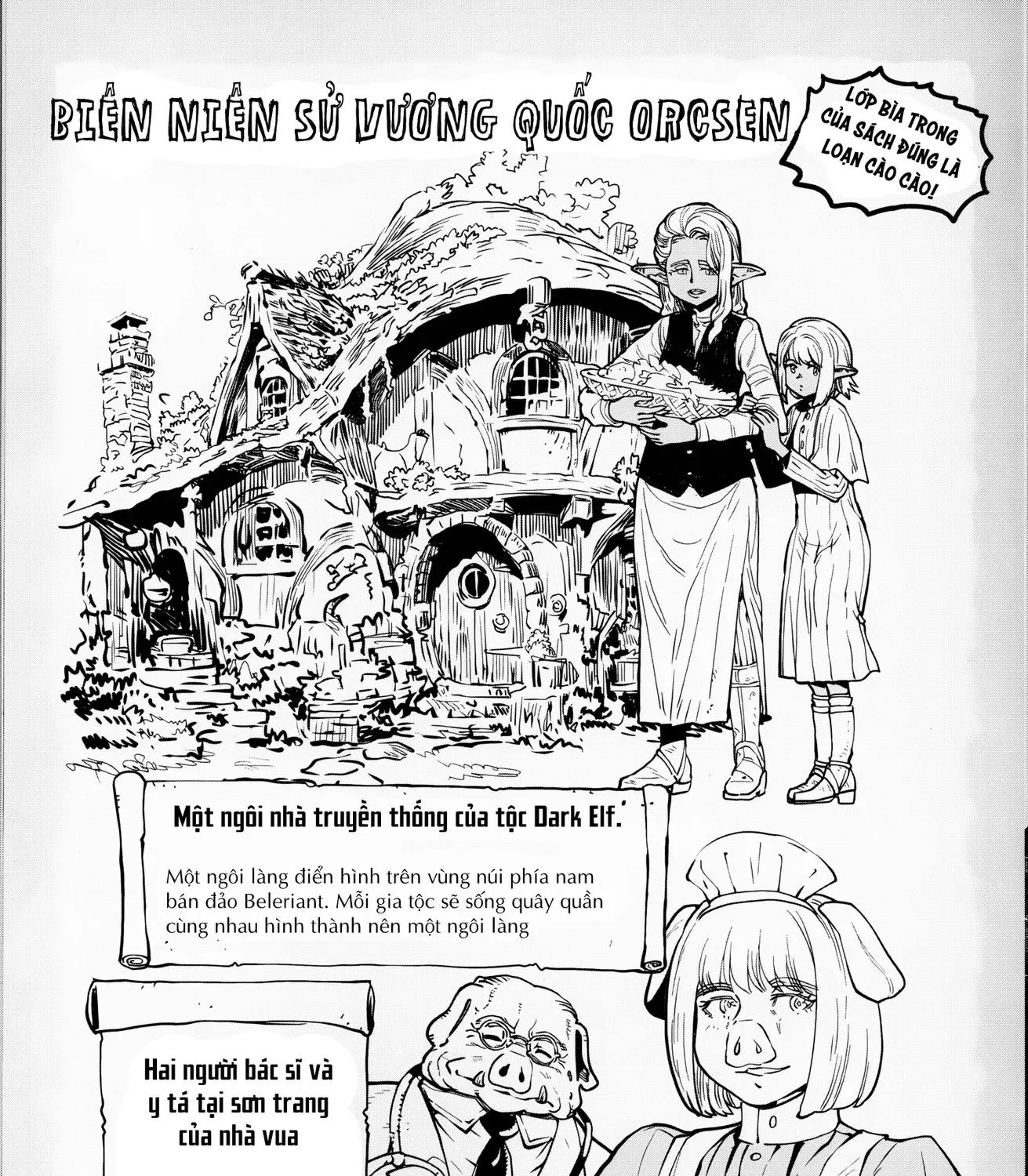 Biên Niên Sử Vương Quốc Orcsen - Vương Quốc Orc Mọi Rợ Đã Thiêu Rụi Vùng Đất Tiên Tộc Hiền Hòa Như Thế Nào? Chap 5 - Next Chap 6