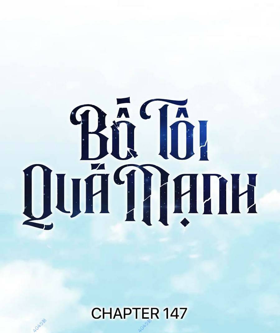 Bố Tôi Quá Mạnh Chap 147 - Next Chap 148