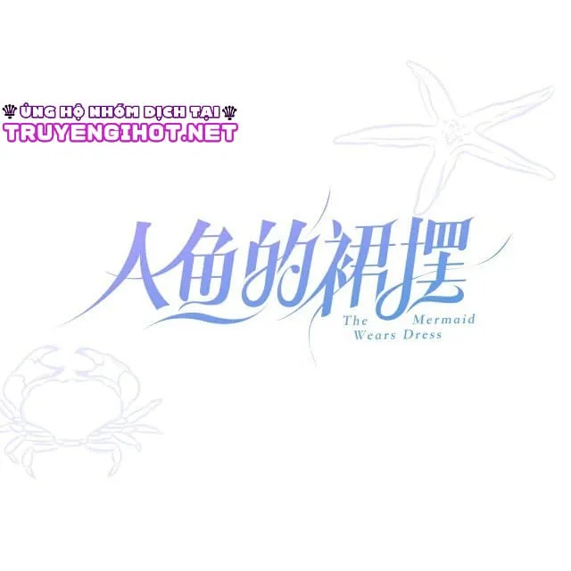 Bộ Váy Của Nàng Tiên Cá Chap 0.2 - Next Chap 1.2