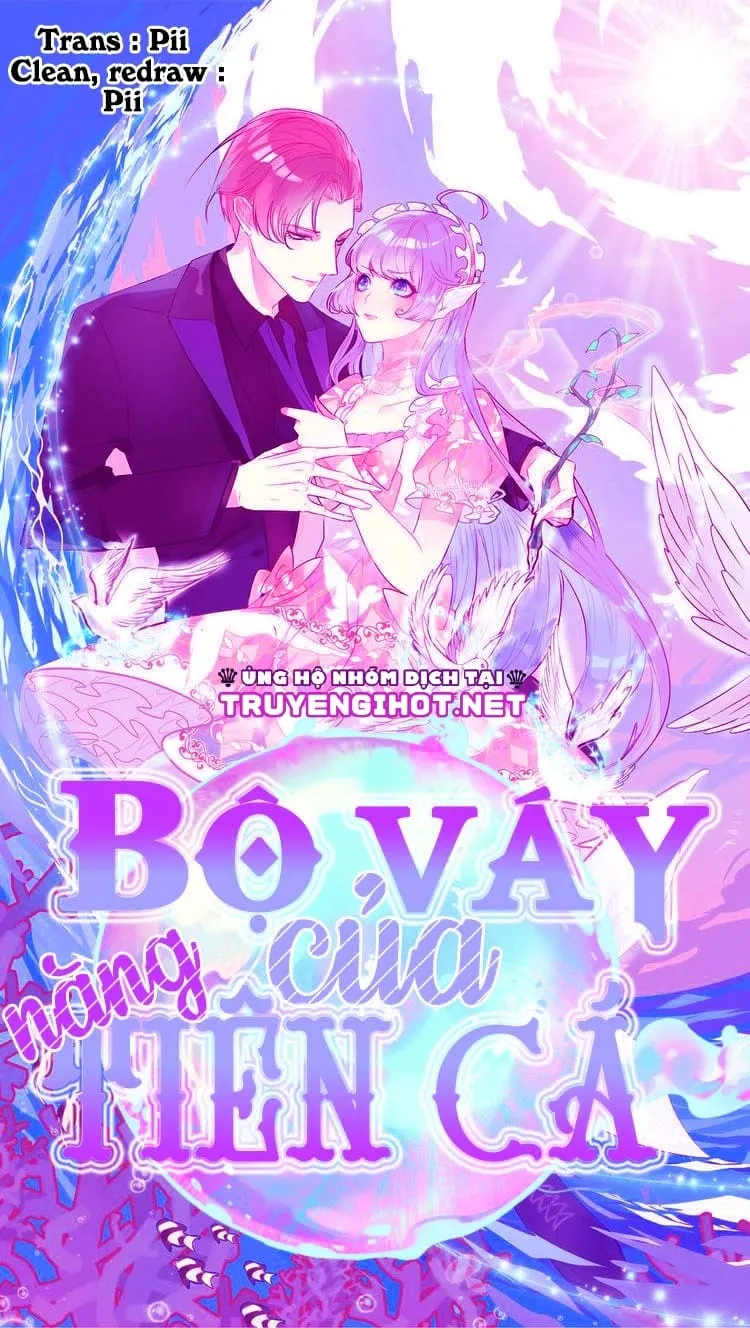 Bộ Váy Của Nàng Tiên Cá Chap 21 - Next Chap 22