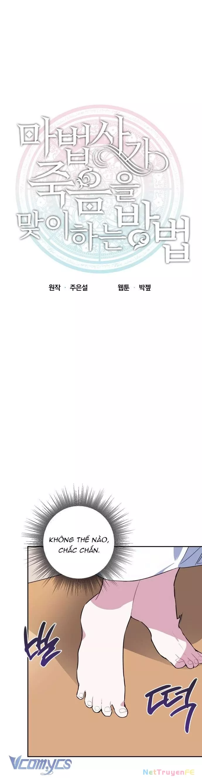 Cách Để Giết Một Pháp Sư Chap 2 - Next Chap 3