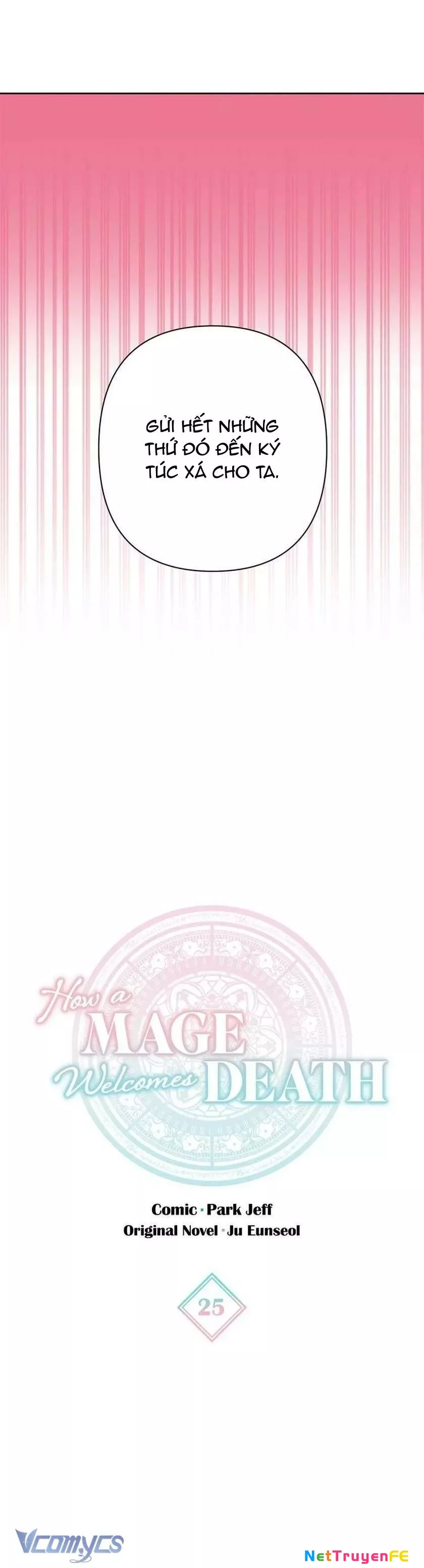 Cách Để Giết Một Pháp Sư Chap 25 - Next Chap 26