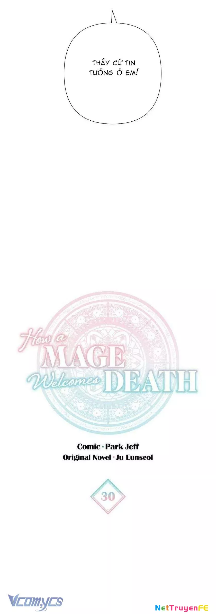 Cách Để Giết Một Pháp Sư Chap 30 - Next Chap 31