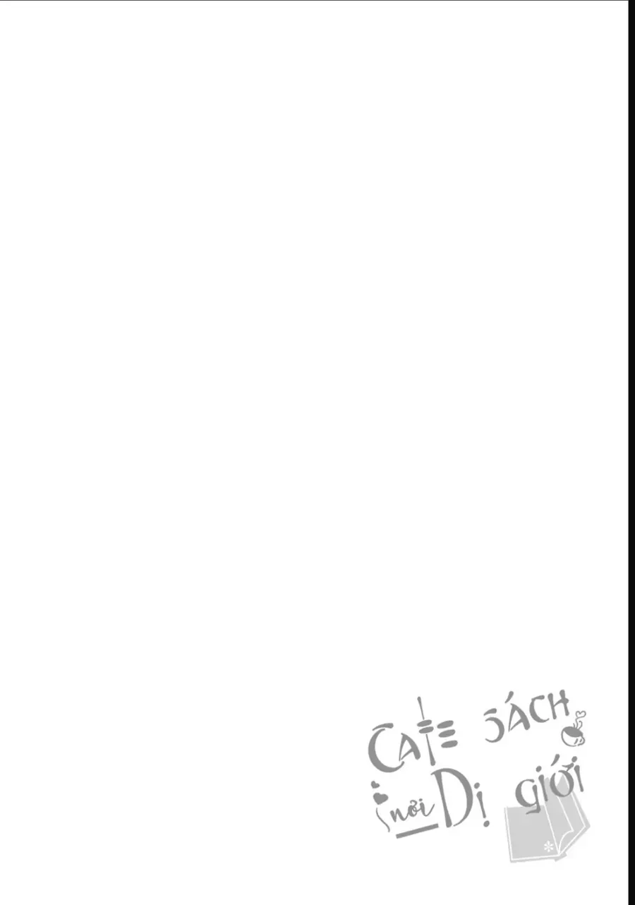 Cafe Sách Nơi Dị Giới Chap 13 - Next Chap 14
