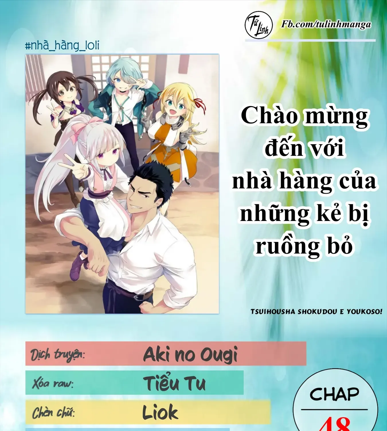 Chào Mừng Đến Với Nhà Hàng Của Những Kẻ Bị Ruồng Bỏ Chap 47 - Next Chap 48