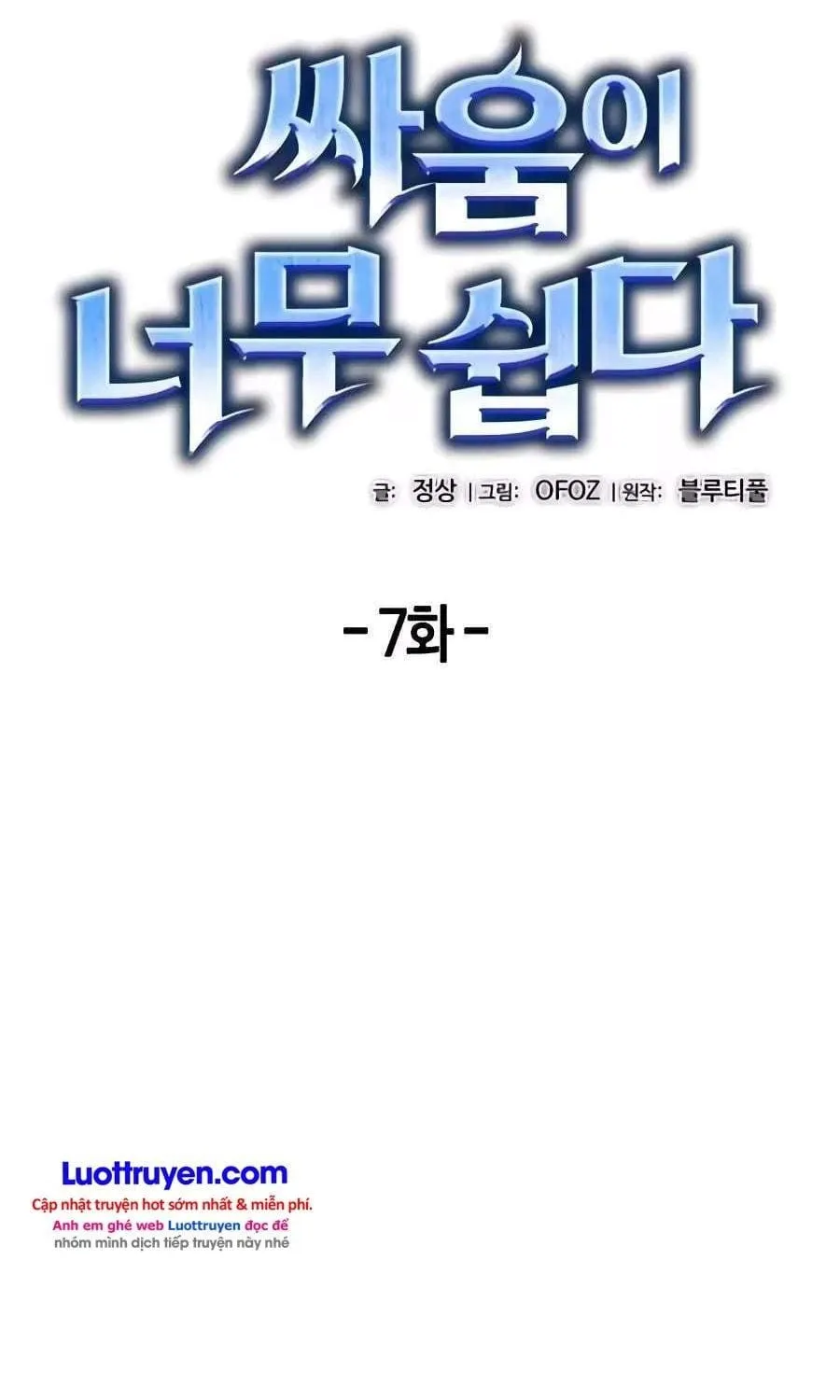 Chiến Đấu Là Dễ Chap 7 - Next Chap 8