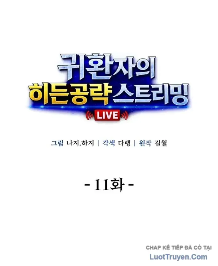 Chiến Lược Livestream Ẩn Giấu Của Kẻ Hồi Quy Chap 11 - Next Chap 12