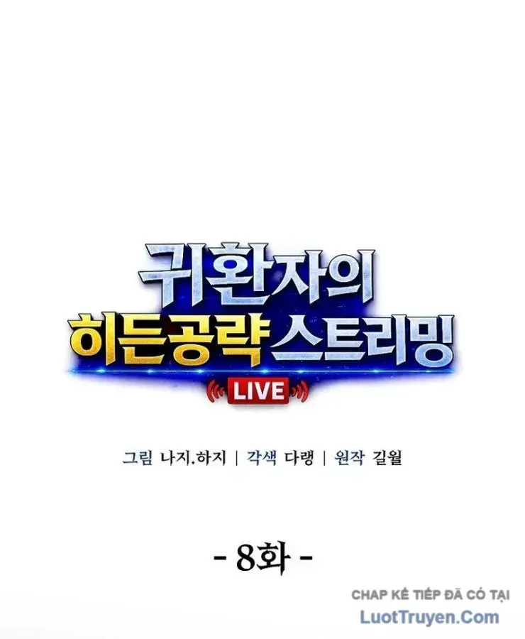 Chiến Lược Livestream Ẩn Giấu Của Kẻ Hồi Quy Chap 8 - Next Chap 9