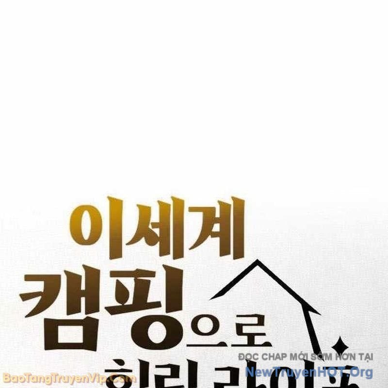 Chữa Lành Cuộc Sống Thông Qua Cắm Trại Ở Thế Giới Khác Chap 82 - Next Chap 83