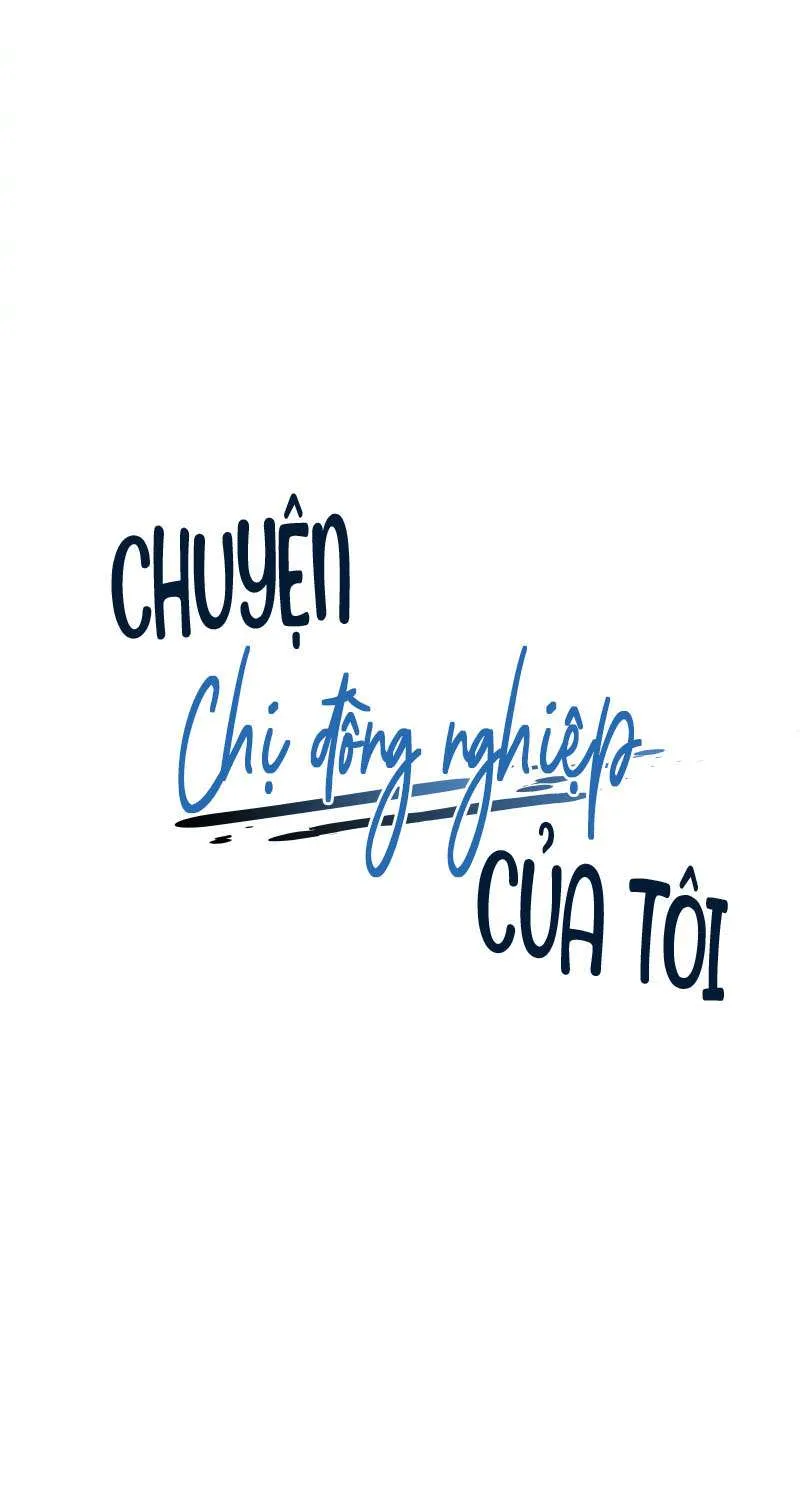 Chuyện Chị Đồng Nghiệp Của Tôi Chap 31 - Next Chap 32