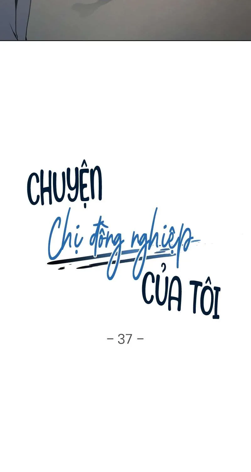 Chuyện Chị Đồng Nghiệp Của Tôi Chap 37 - Next Chap 38