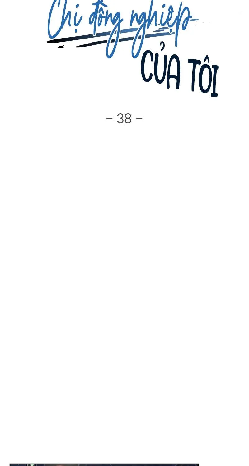 Chuyện Chị Đồng Nghiệp Của Tôi Chap 38 - Next Chap 39