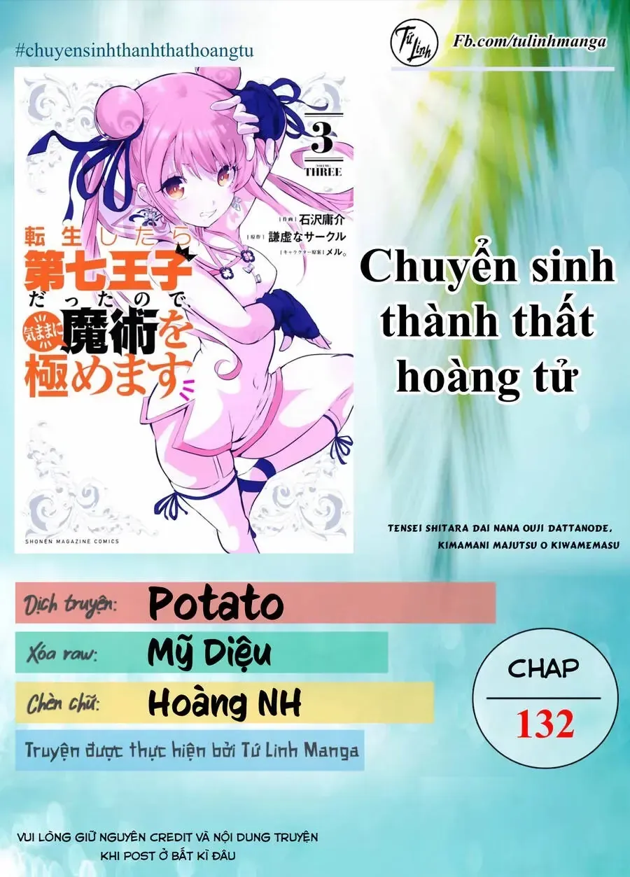 Chuyển Sinh Thành Thất Hoàng Tử, Tôi Sẽ Tự Do Tùy Ý Trau Dồi Ma Thuật Chap 132 - Next Chap 133