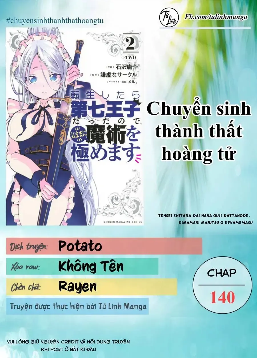 Chuyển Sinh Thành Thất Hoàng Tử, Tôi Sẽ Tự Do Tùy Ý Trau Dồi Ma Thuật Chap 140 - Next Chap 141