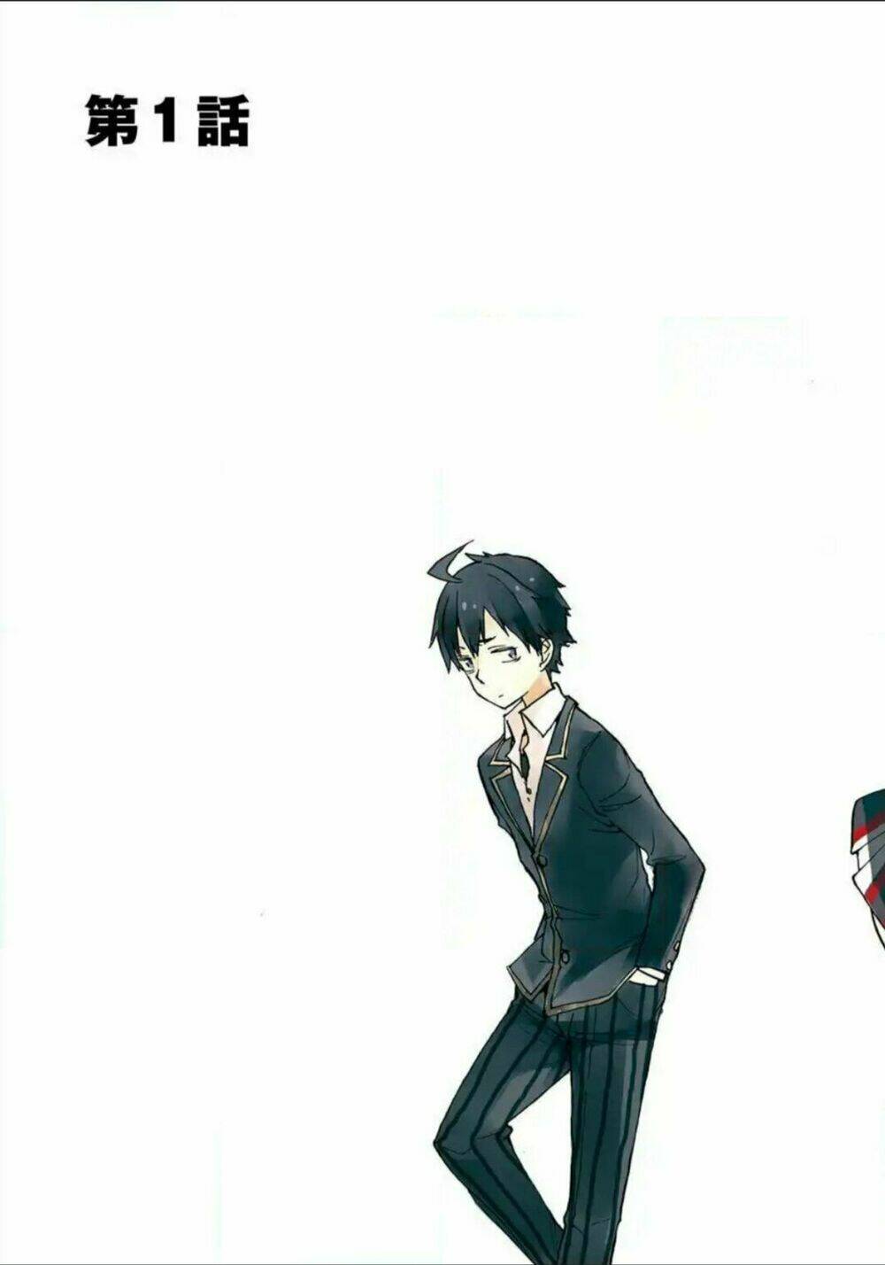 Chuyện Tình Thanh Xuân Bi Hài Của Tôi Quả Nhiên Là Sai Lầm Chap 1 - Next Chap 2