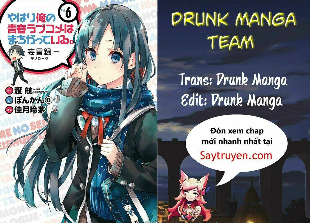 Chuyện Tình Thanh Xuân Bi Hài Của Tôi Quả Nhiên Là Sai Lầm Chap 28 - Next Chap 29