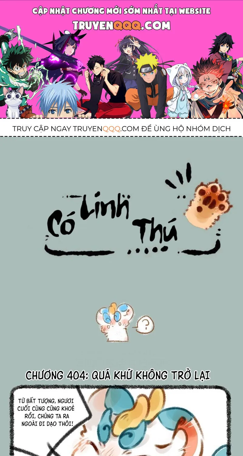 Có Linh Thú Chap 404 - Next Chap 405
