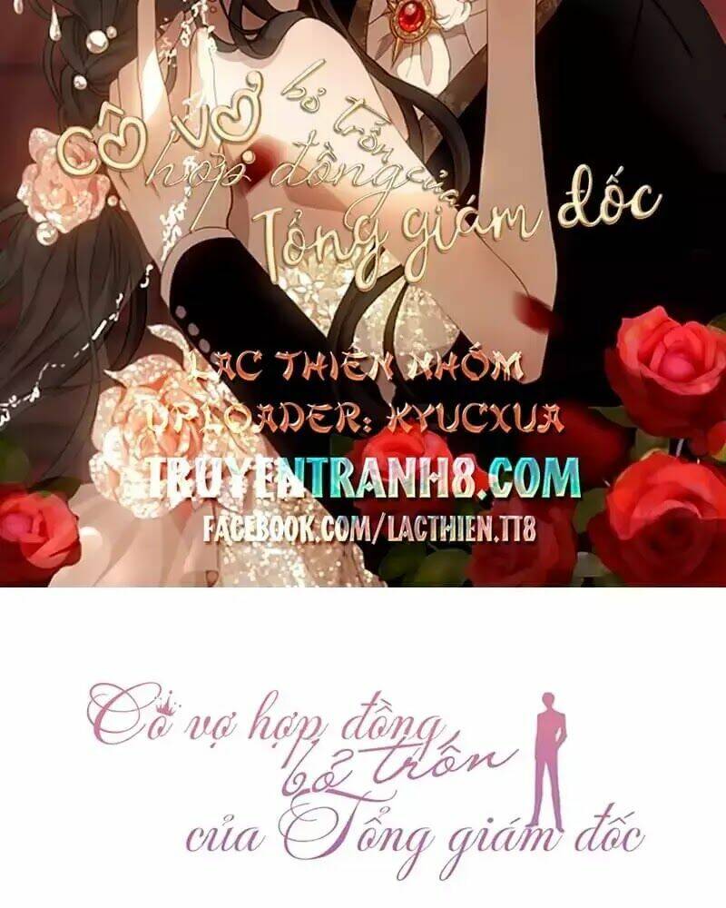 Cô Vợ Hợp Đồng Bỏ Trốn Của Tổng Giám Đốc Chap 250 - Next Chap 251