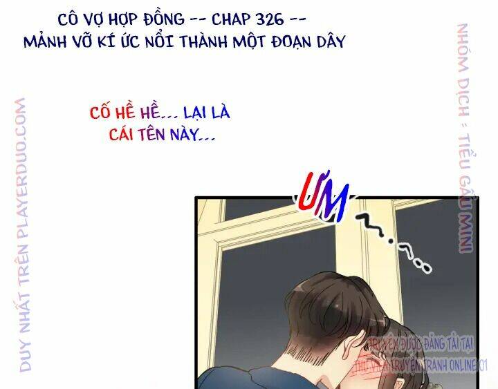 Cô Vợ Hợp Đồng Bỏ Trốn Của Tổng Giám Đốc Chap 326 - Next Chap 327