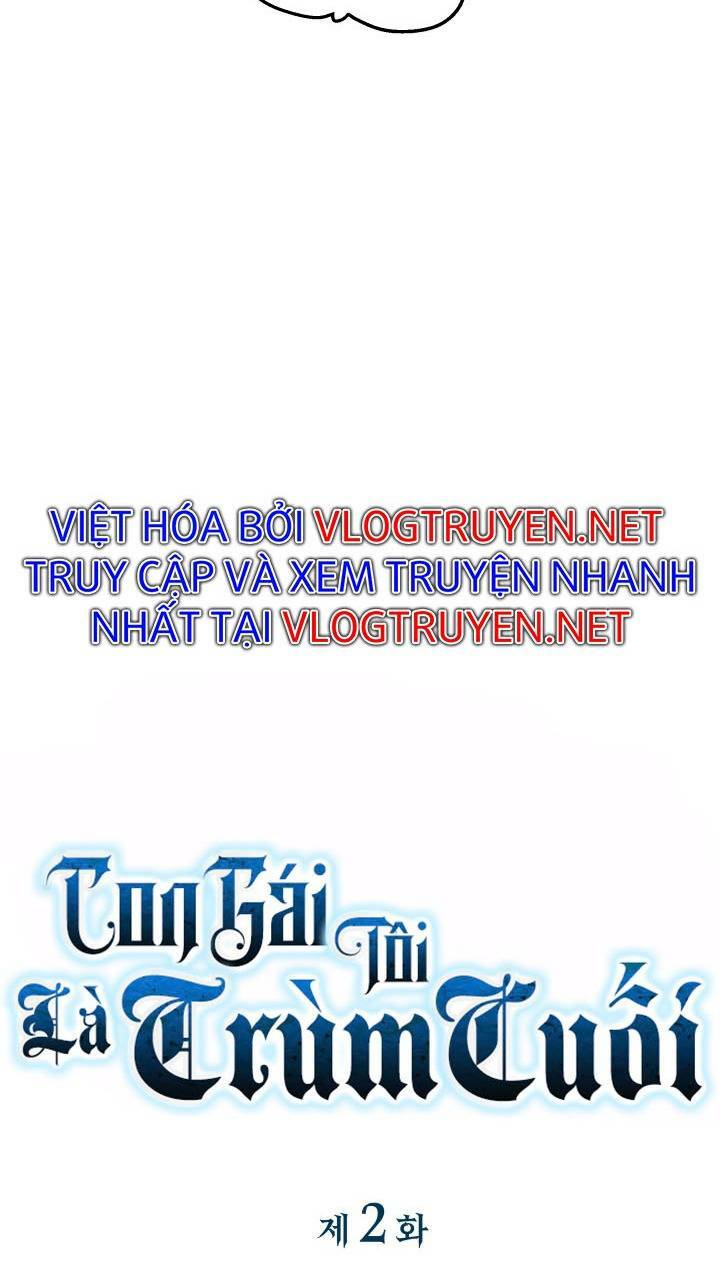 Con Gái Tôi Là Trùm Cuối Chap 2 - Next Chap 3
