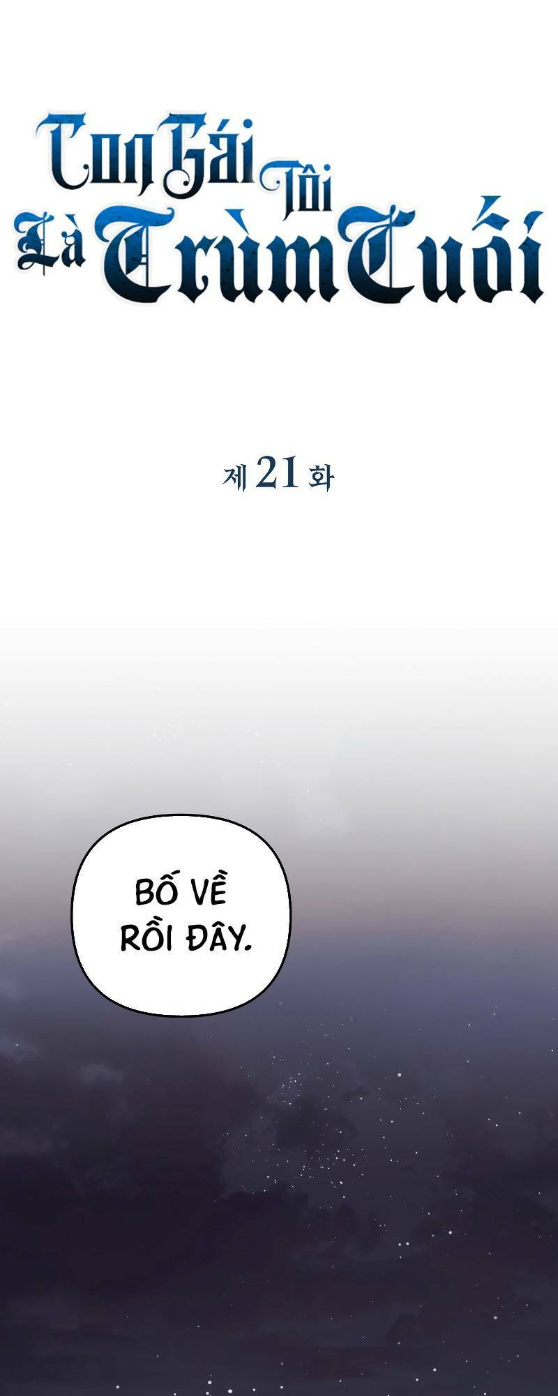 Con Gái Tôi Là Trùm Cuối Chap 21 - Next Chap 22